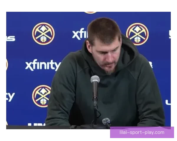 约基奇谈沃特森恢复状况 掘金当前以球员健康为首要